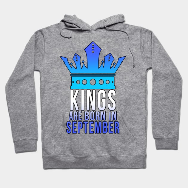 Kings are born in September Hoodie by PGP